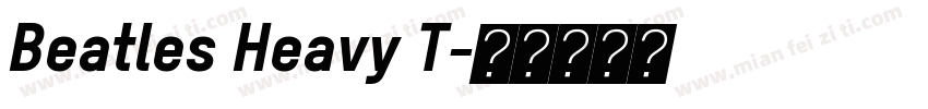 Beatles Heavy T字体转换